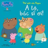 Combo Thế giới của Peppa (10 quyển) - Bộ 2