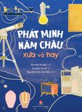 Phát minh năm châu xưa và nay