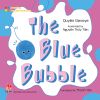 Amazing Transformations - The Blue Bubble