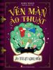 Vén màn ảo thuật - Ảo thuật kinh điển