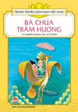 Tranh truyện dân gian Việt Nam - Bà Chúa Trầm Hương (2017)