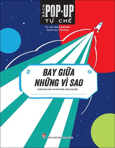 Sách pop-up tự chế - Bay giữa những vì sao