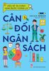 Hiểu về tài chính, vững bước tương lai - Cân đối ngân sách (2022)