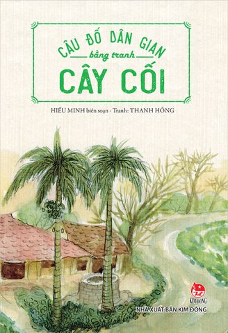 Câu đố dân gian bằng tranh - Cây cối