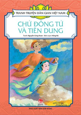 Tranh truyện dân gian Việt Nam - Chử Đồng Tử và Tiên Dung (2021)