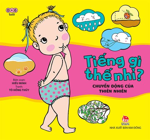 Tiếng gì thế nhỉ ? - Chuyển động của thiên nhiên