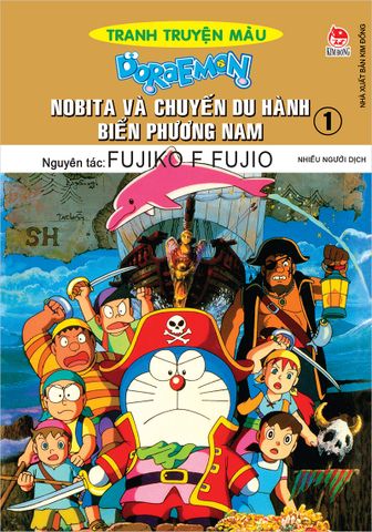 Doraemon tranh truyện màu - Nobita và chuyến du hành biển phương Nam - Tập 1 (2018)