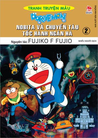 Doraemon tranh truyện màu - Nobita và chuyến tàu tốc hành ngân hà - Tập 2 (2022)