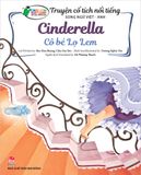 Truyện cổ tích nổi tiếng song ngữ Việt - Anh - Cinderella - Cô bé Lọ Lem