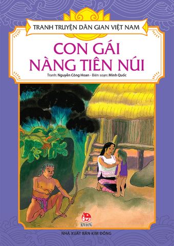 Tranh truyện dân gian Việt Nam - Con gái nàng tiên núi (2022)