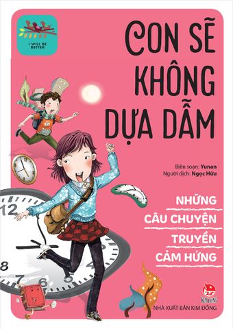 Những câu chuyện truyền cảm hứng - Con sẽ không dựa dẫm (2022)