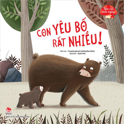 Bên con mỗi ngày - Con yêu bố rất nhiều ! (2021)