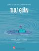 Công cụ lớn cho chiến binh nhỏ - Thư giãn