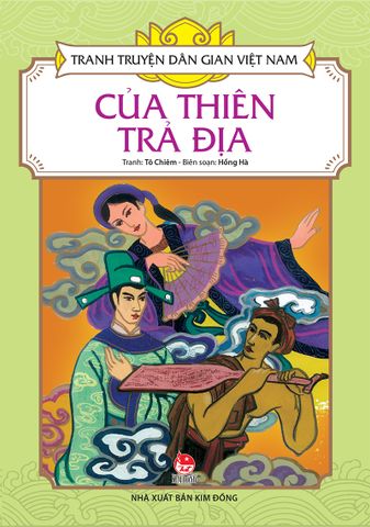 Tranh truyện dân gian Việt Nam - Của thiên trả địa (2020)
