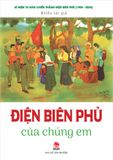 Điện Biên Phủ của chúng em