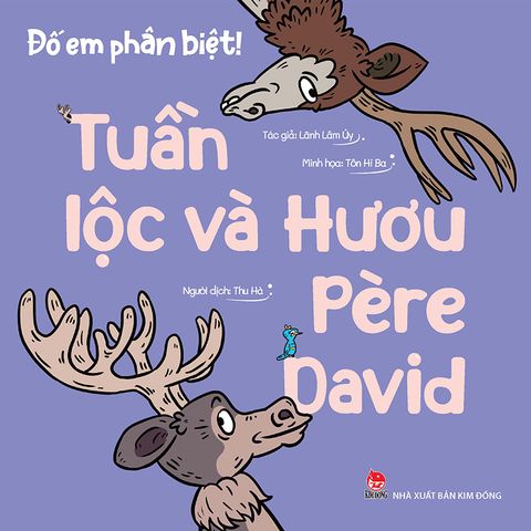 Đố em phân biệt ! - Tuần lộc và Hươu Père David