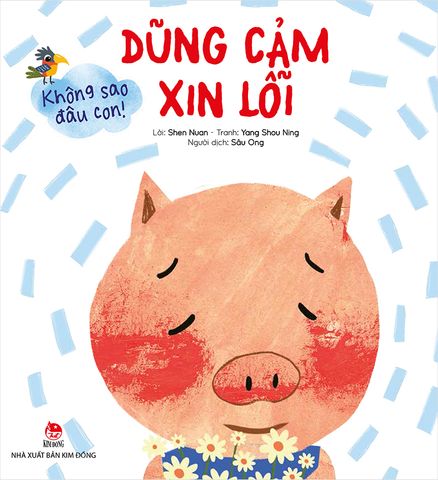 Không sao đâu con! - Dũng cảm xin lỗi