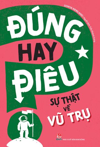 Đúng hay điêu - Sự thật về Vũ trụ