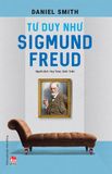 Tư duy như Sigmund Freud