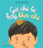 Gửi chú bé hay khóc nhè