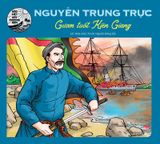 Hào kiệt đất phương Nam - Nguyễn Trung Trực - Gươm tuốt Kiên Giang