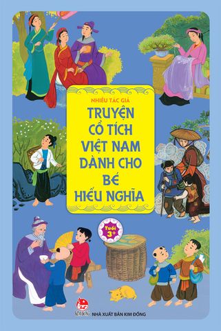 Truyện cổ tích Việt Nam dành cho bé hiếu nghĩa