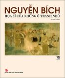 Nguyễn Bích - Họa sĩ của những ô tranh nhỏ