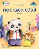 Bé ngoan rèn đức tính tốt - Học cách cư xử - Manners