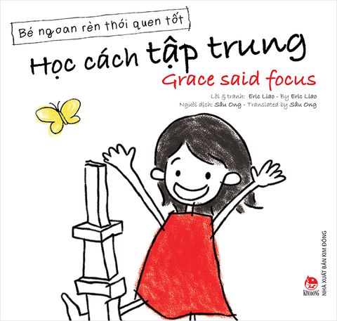 Bé ngoan rèn thói quen tốt - Học cách tập trung - Grace said focus