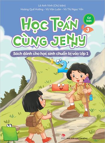 Học Toán cùng Jenny - Sách dành cho học sinh chuẩn bị vào lớp 1 - bộ Cơ bản - Tập 3