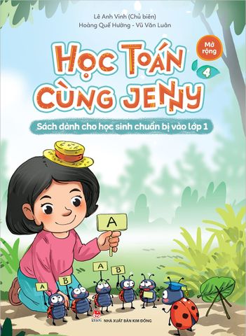 Học Toán cùng Jenny - Sách dành cho học sinh chuẩn bị vào lớp 1 - bộ Mở rộng - Tập 4