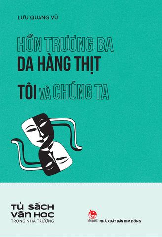 Hồn Trương Ba da hàng thịt - Tôi và chúng ta