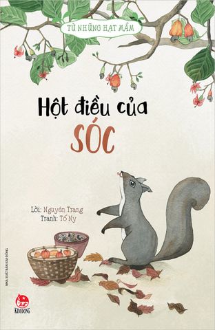 Từ những hạt mầm - Hột điều của Sóc