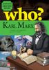 Who? Chuyện kể về danh nhân thế giới - Karl Marx