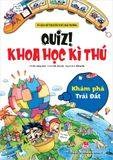 Quiz! Khoa học kì thú - Khám phá Trái Đất (2022)