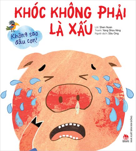 Không sao đâu con! - Khóc không phải là xấu (2020)