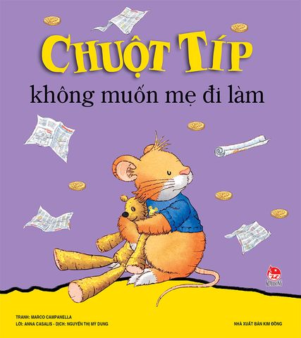 Chuột Típ không muốn mẹ đi làm (2020)