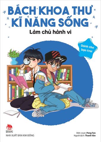 Bách khoa thư kĩ năng sống - Dành cho bạn trai - Làm chủ hành vi (2022)