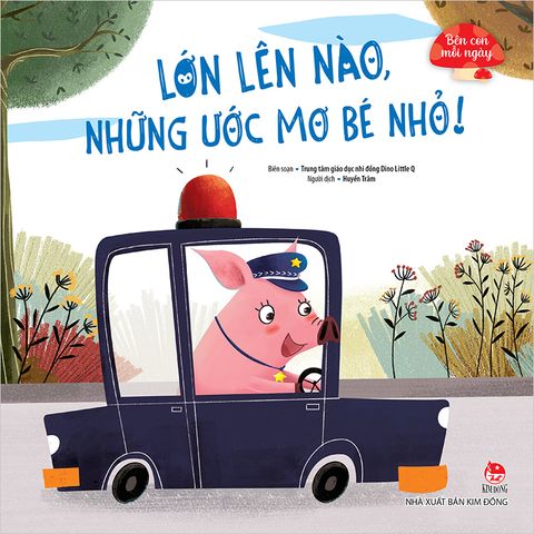 Bên con mỗi ngày - Lớn lên nào, những ước mơ bé nhỏ! (2021)