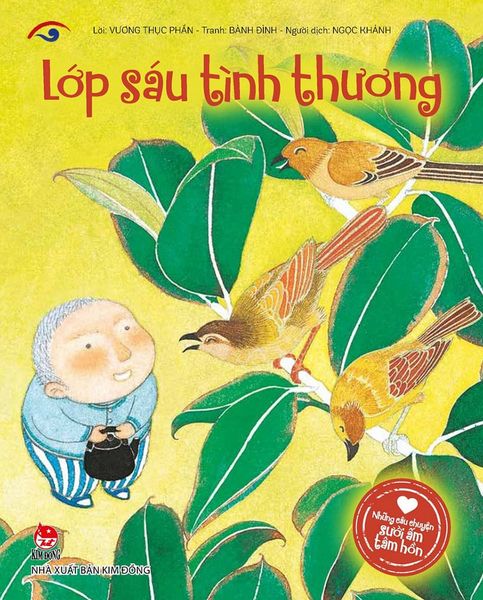 Những câu chuyện sưởi ấm tâm hồn - Lớp sáu tình thương