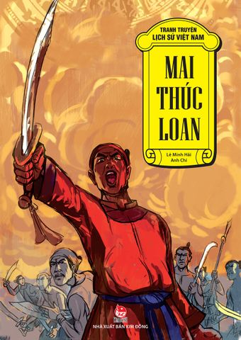 Tranh truyện lịch sử Việt Nam - Mai Thúc Loan