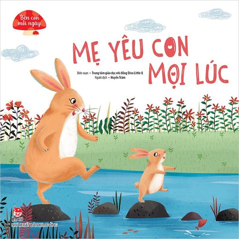 Bên con mỗi ngày - Mẹ yêu con mọi lúc (2021)