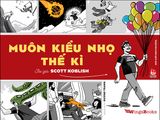 Muôn kiểu nhọ thế kỉ