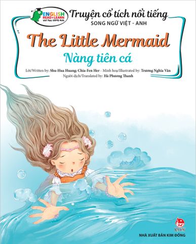 Truyện cổ tích nổi tiếng song ngữ Việt - Anh- The Little Mermaid - Nàng tiên cá