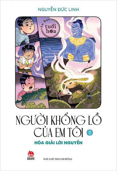 Văn học tuổi hoa - Người khổng lồ của em tôi - Tập 1 - Hóa giải lời nguyền