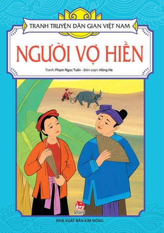 Tranh truyện dân gian Việt Nam - Người vợ hiền