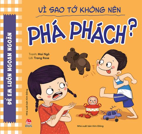 Để em luôn ngoan ngoãn - Vì sao tớ không nên phá phách ? (2020)