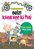 Quiz! Khoa học kì thú - Phát minh Phát kiến (2022)