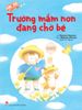 Trường mầm non đang chờ bé