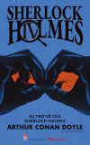 Sự trở về của Sherlock Holmes (Sherlock Holmes - IV) (Tặng Kèm Postcard)